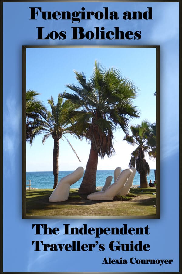 The Independent Traveller's Guide to Fuengirola and Los Boliches by Alexia Cournoyer